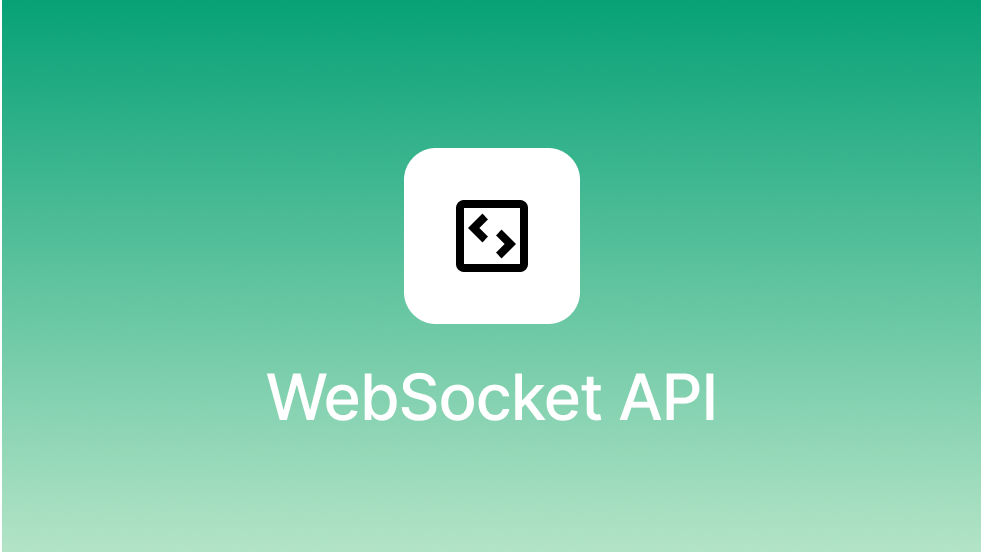 Explore the supported WebSocket API methods and streams